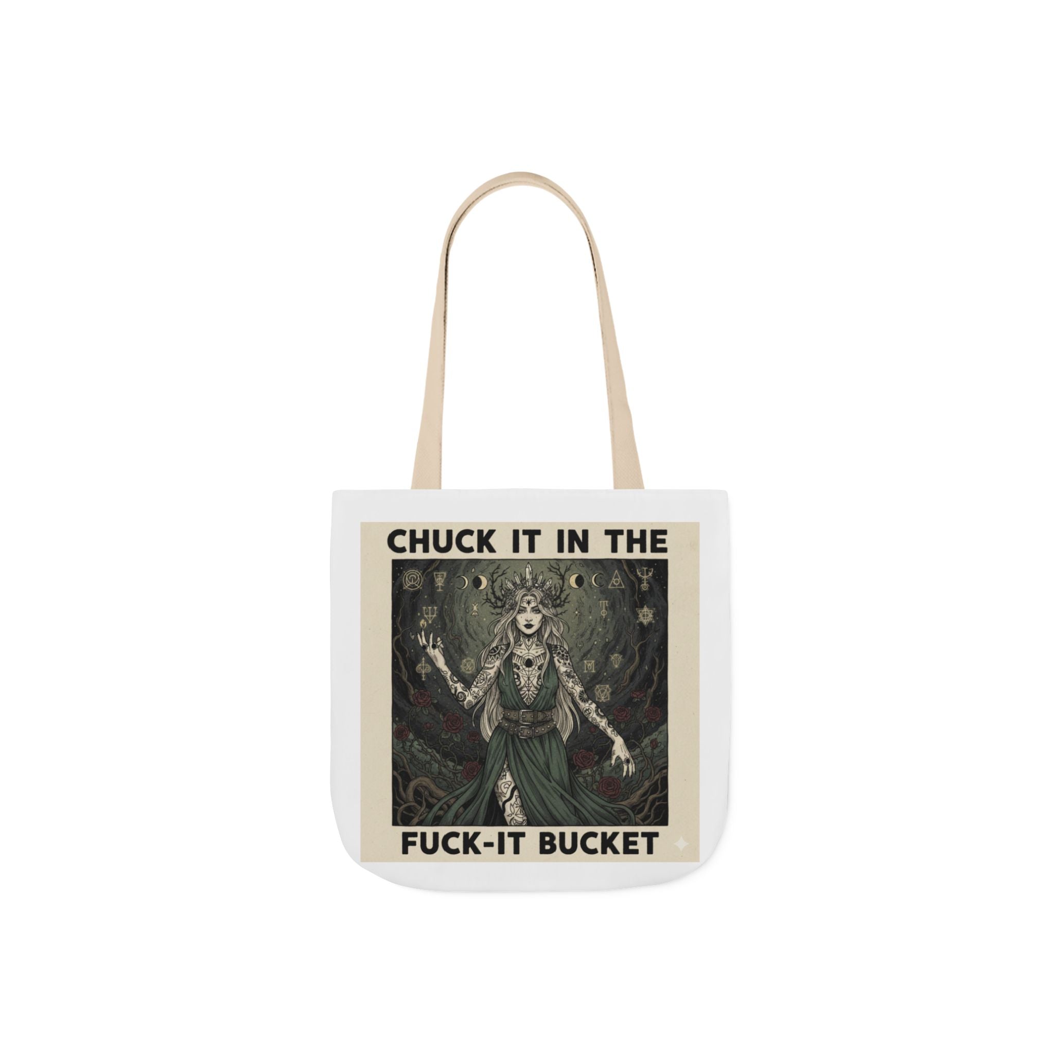 Canvas Tote — "Chuck It in the F***-It Bucket" Gothic Art Tote