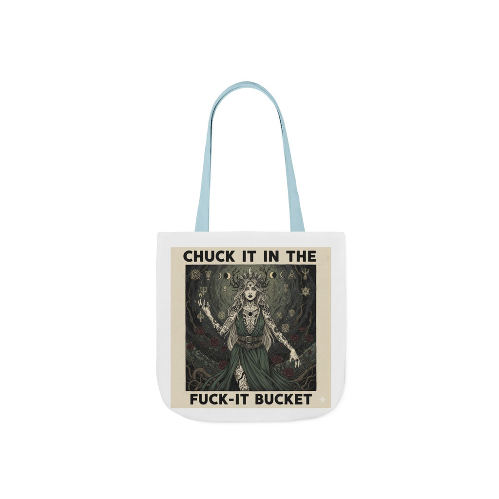 Canvas Tote — "Chuck It in the F***-It Bucket" Gothic Art Tote