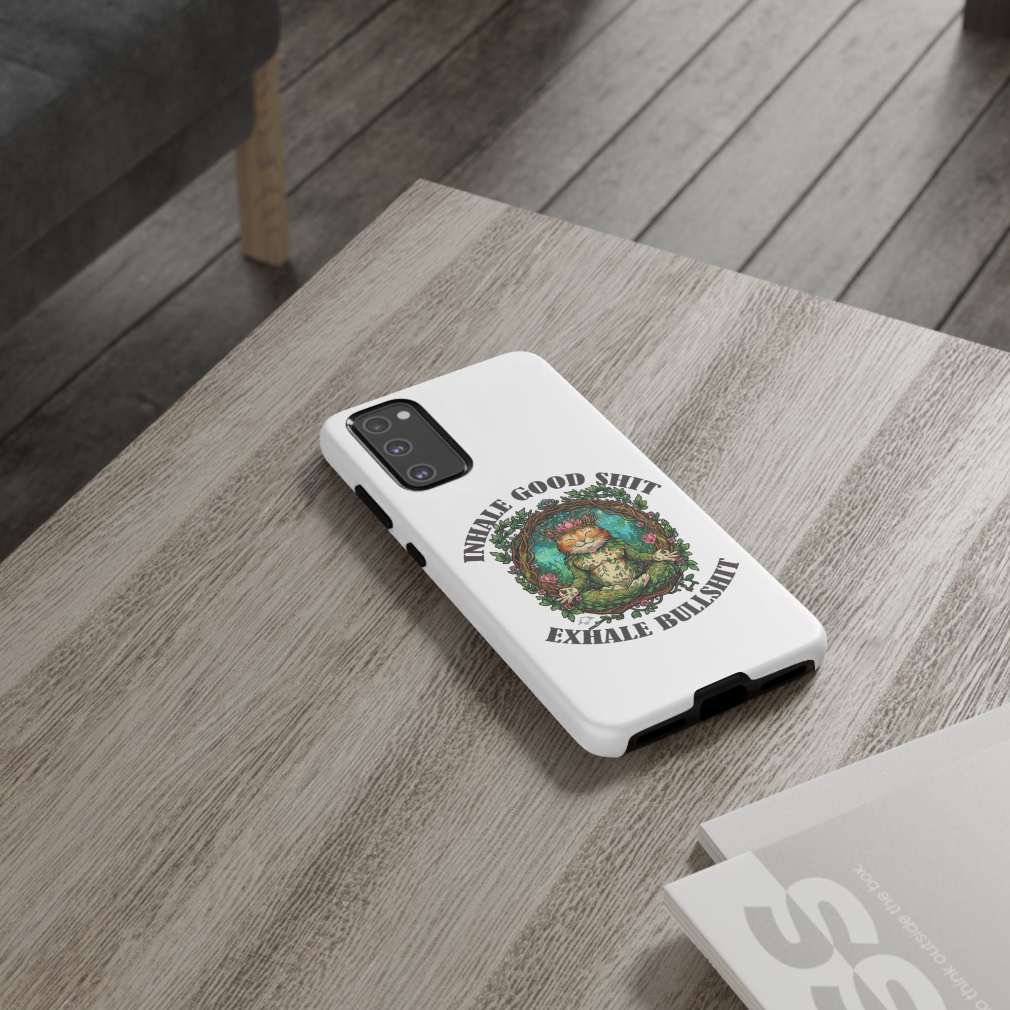 Phone Case - "Inhale Good Shit, Exhale Bullshit" Zen Cat Protective Case
