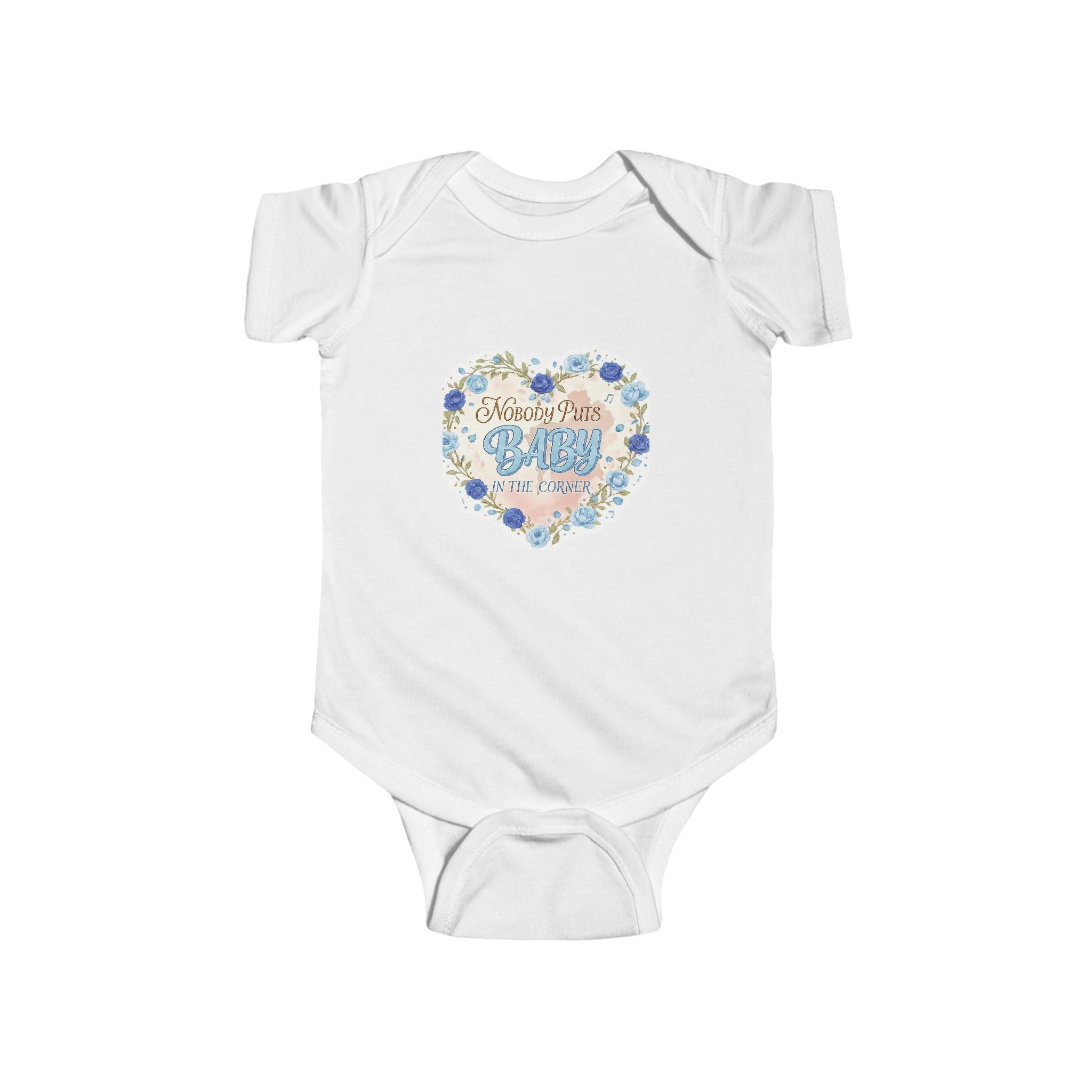 "Nobody puts baby in the corner" Infant Bodysuit