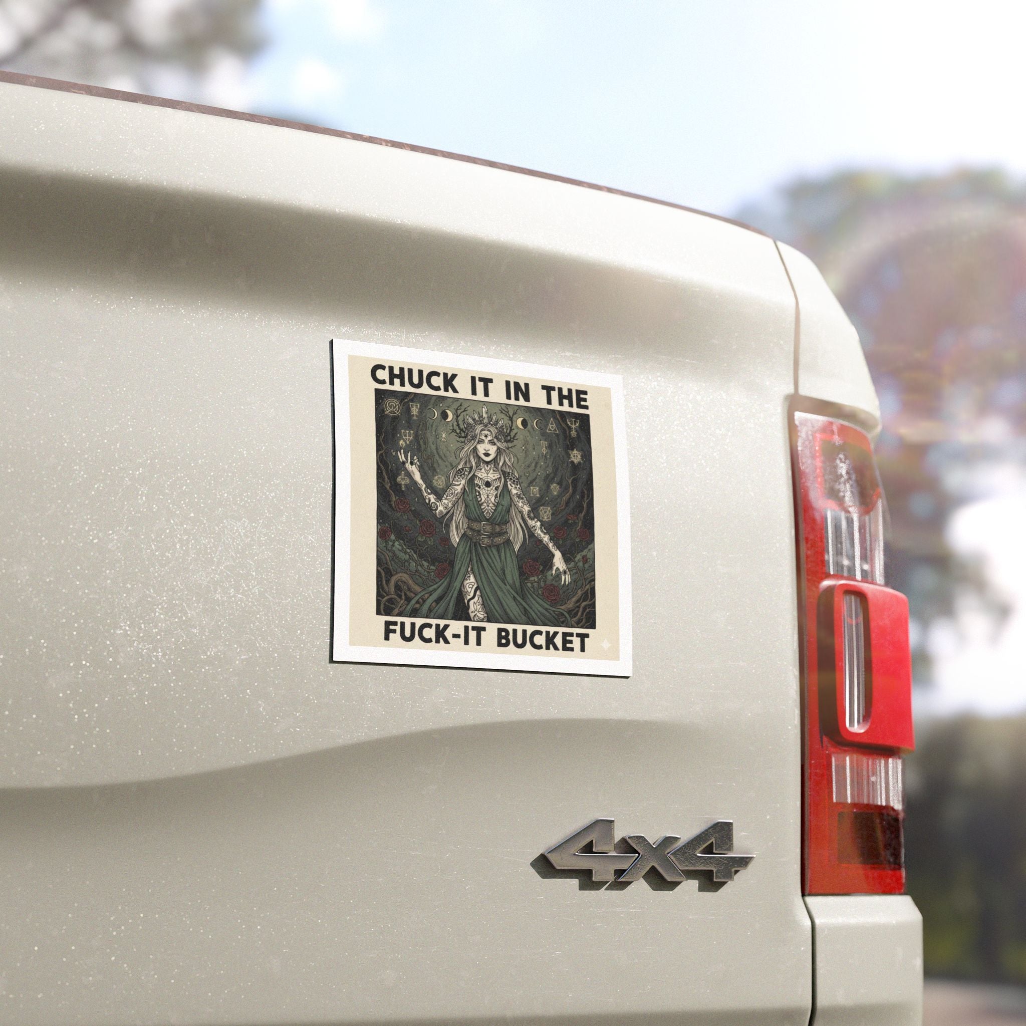 Occult Goddess Car Magnet — "Chuck It in the Fuck-It Bucket"