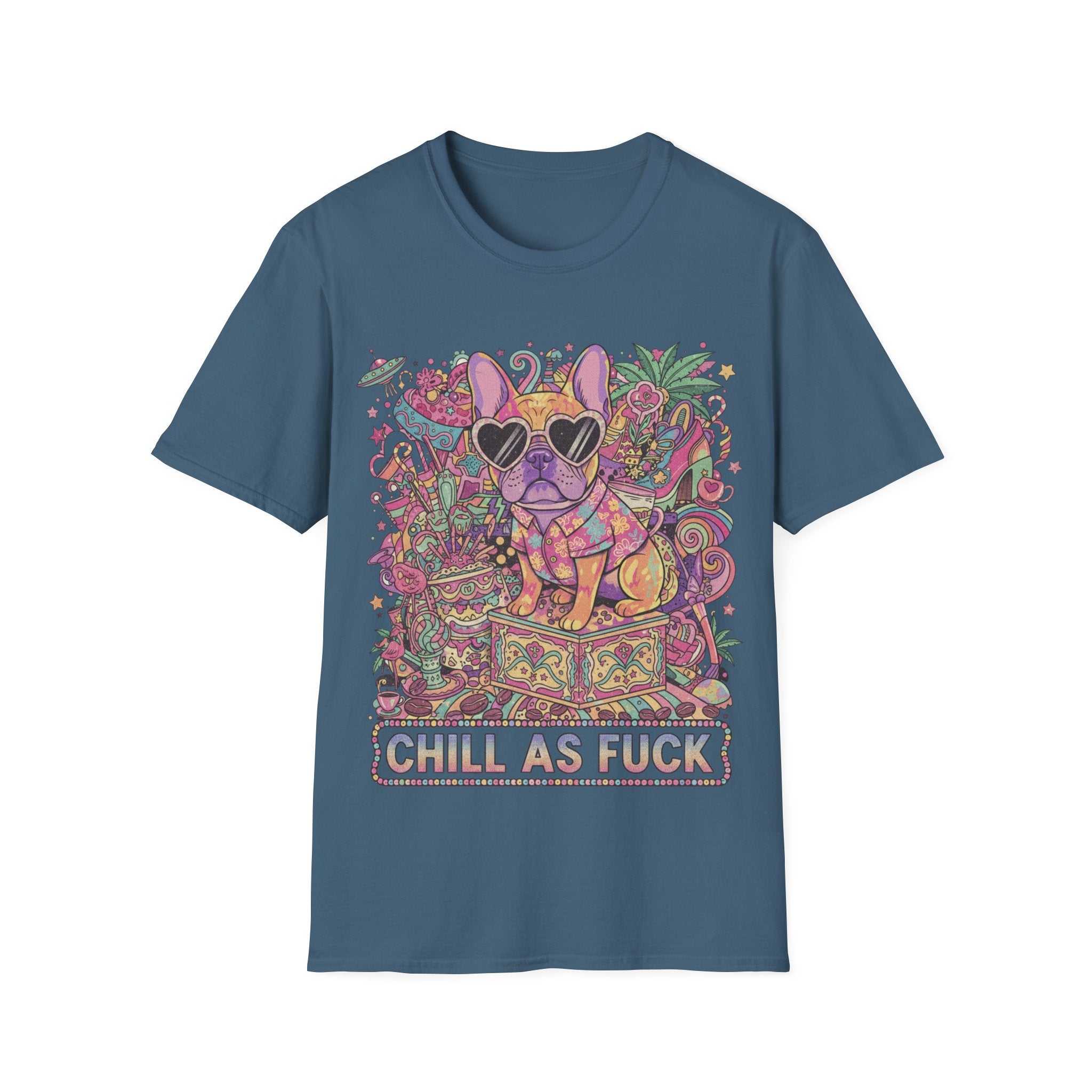 Chill As Fuck French Bulldog T-Shirt — Retro Psychedelic Pet Graphic Tee