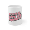 Ceramic Mug — "Normal Gets You Nowhere" Pink Retro Typography Coffee Cup (11oz & 15oz)