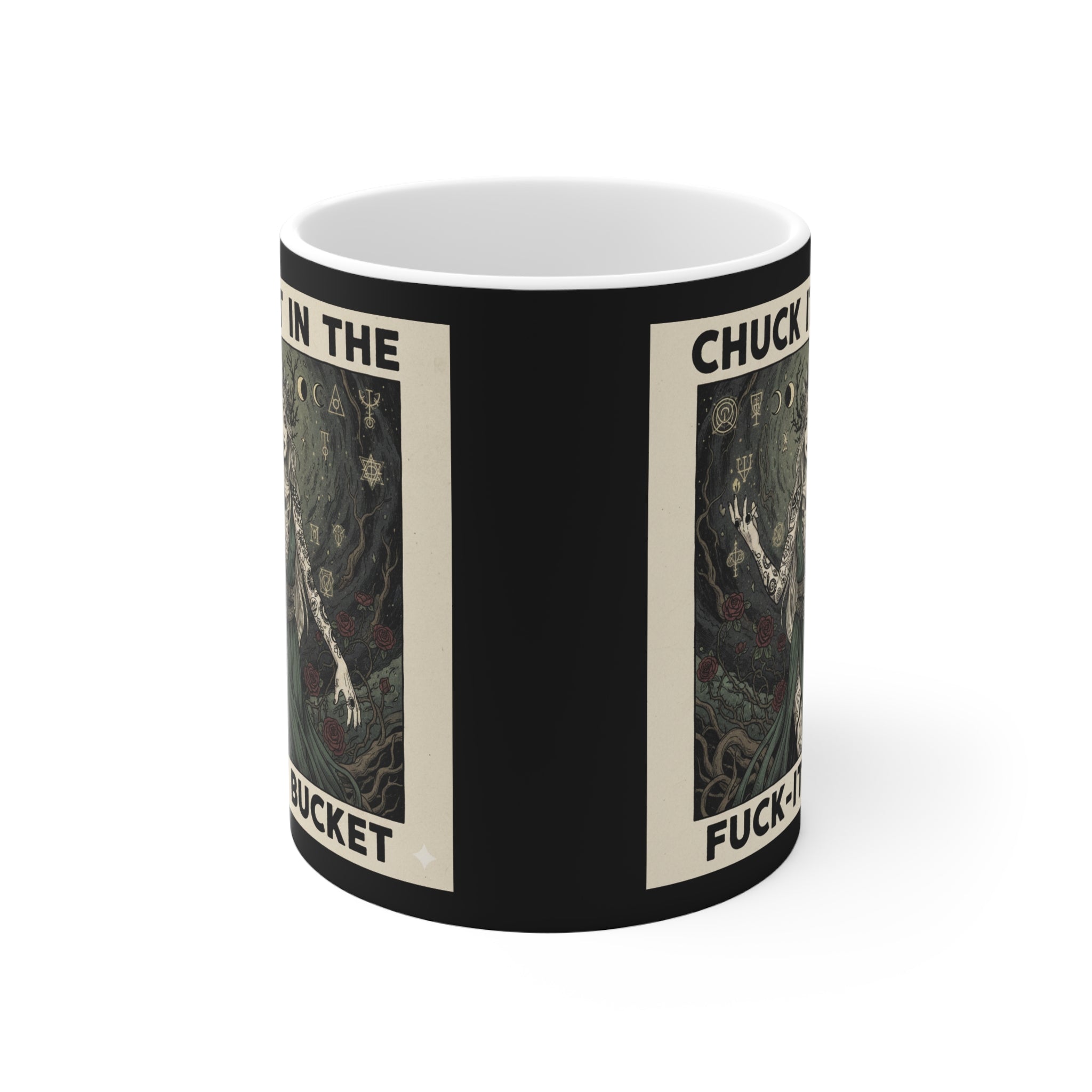 Ceramic Mug — "Chuck It in the Fuck‑It Bucket" Artistic Witch Illustration (11oz & 15oz)