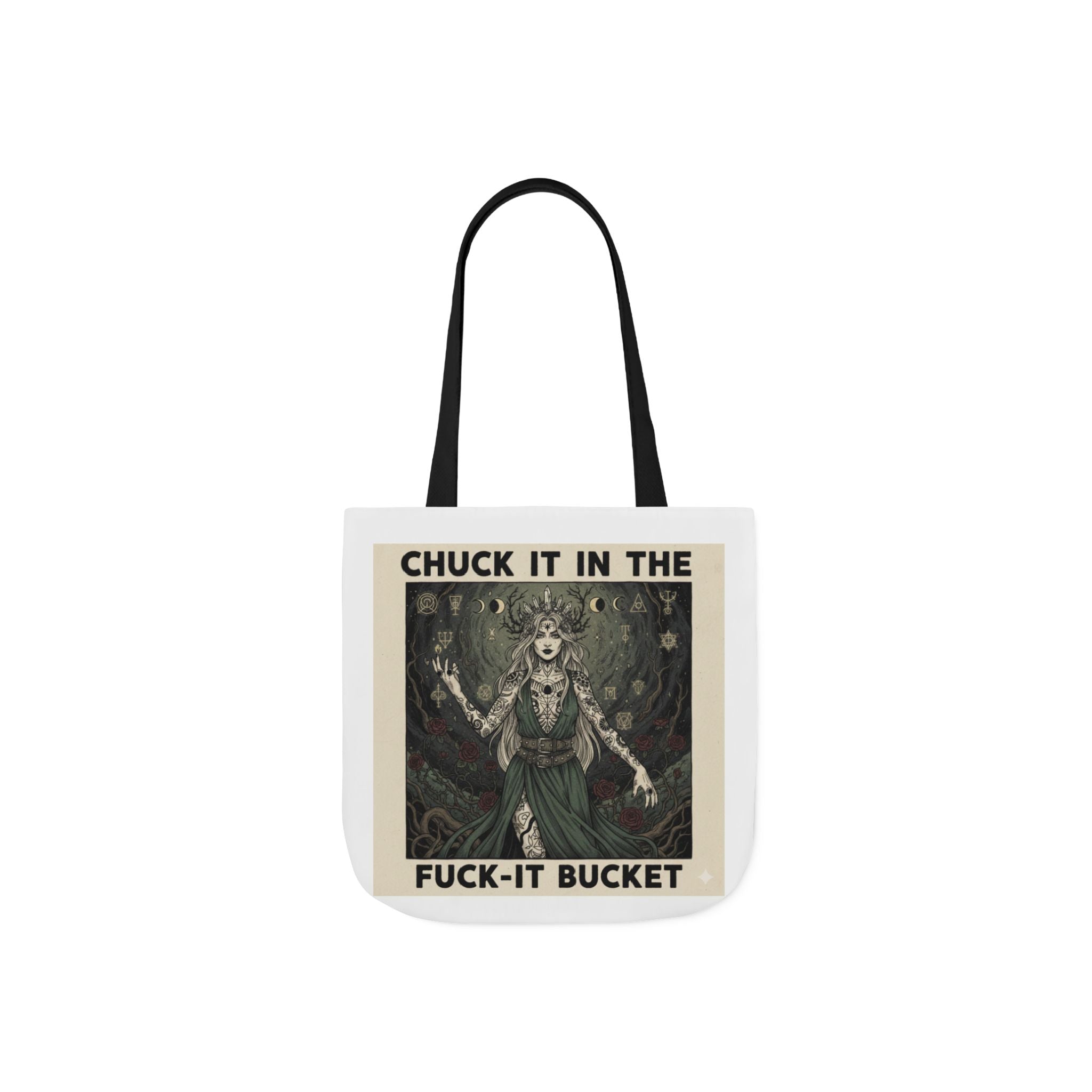Canvas Tote — "Chuck It in the F***-It Bucket" Gothic Art Tote