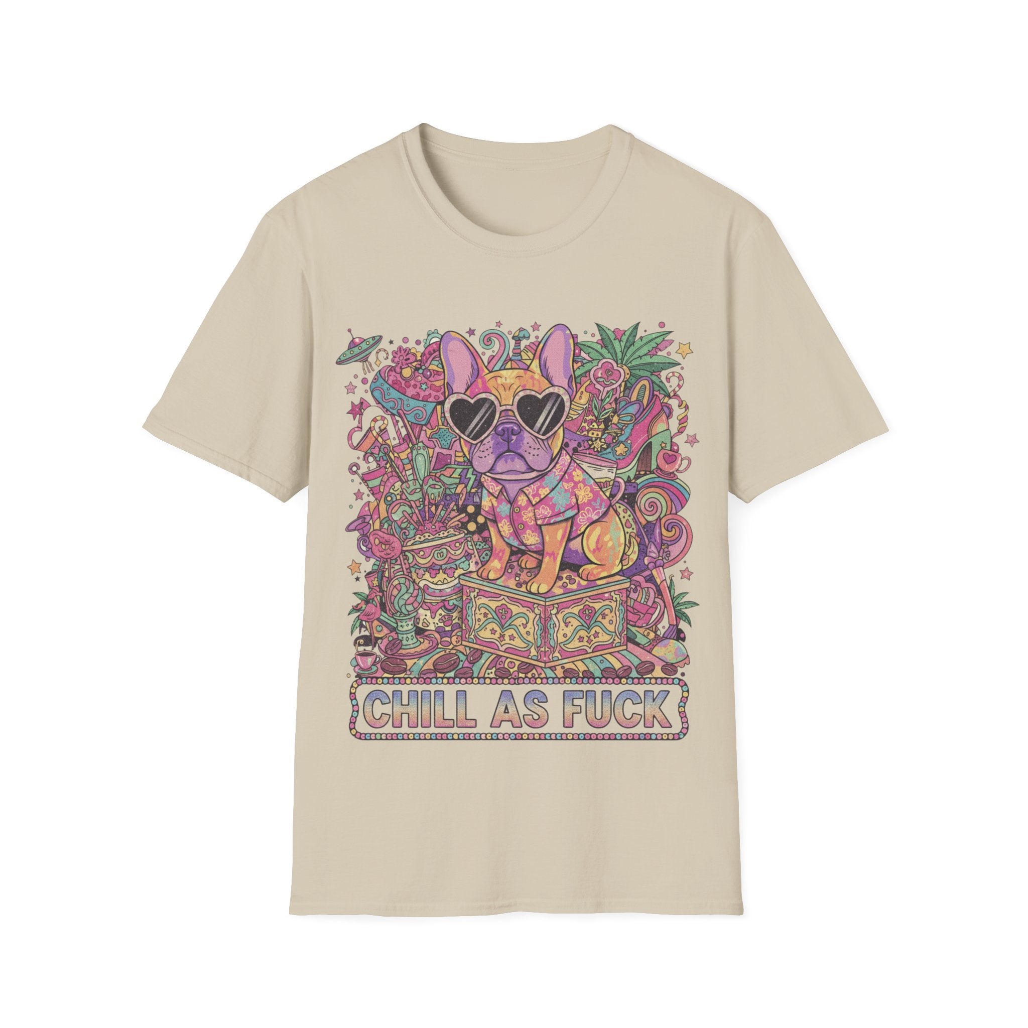 Chill As Fuck French Bulldog T-Shirt — Retro Psychedelic Pet Graphic Tee
