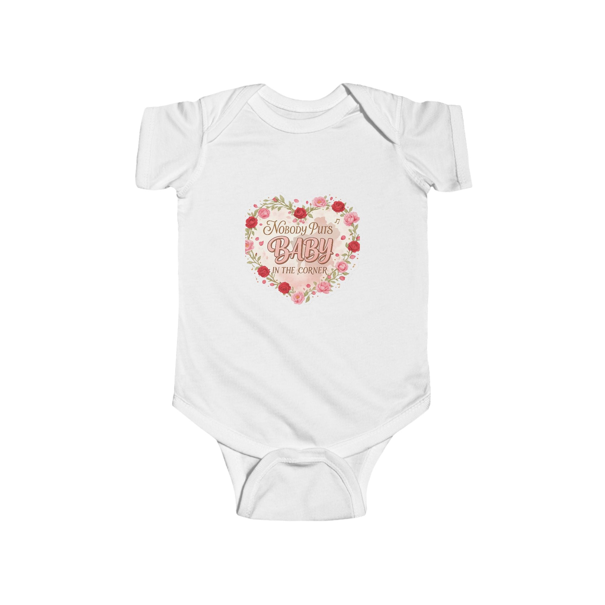 "Nobody puts baby in the corner" Infant Bodysuit