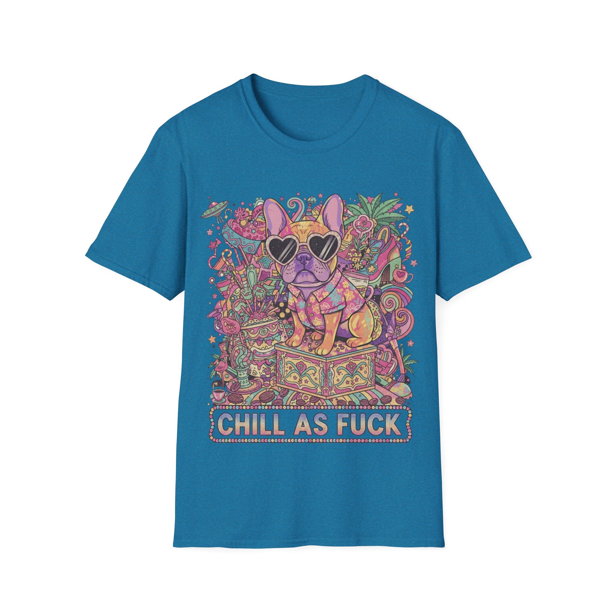 Chill As Fuck French Bulldog T-Shirt — Retro Psychedelic Pet Graphic Tee
