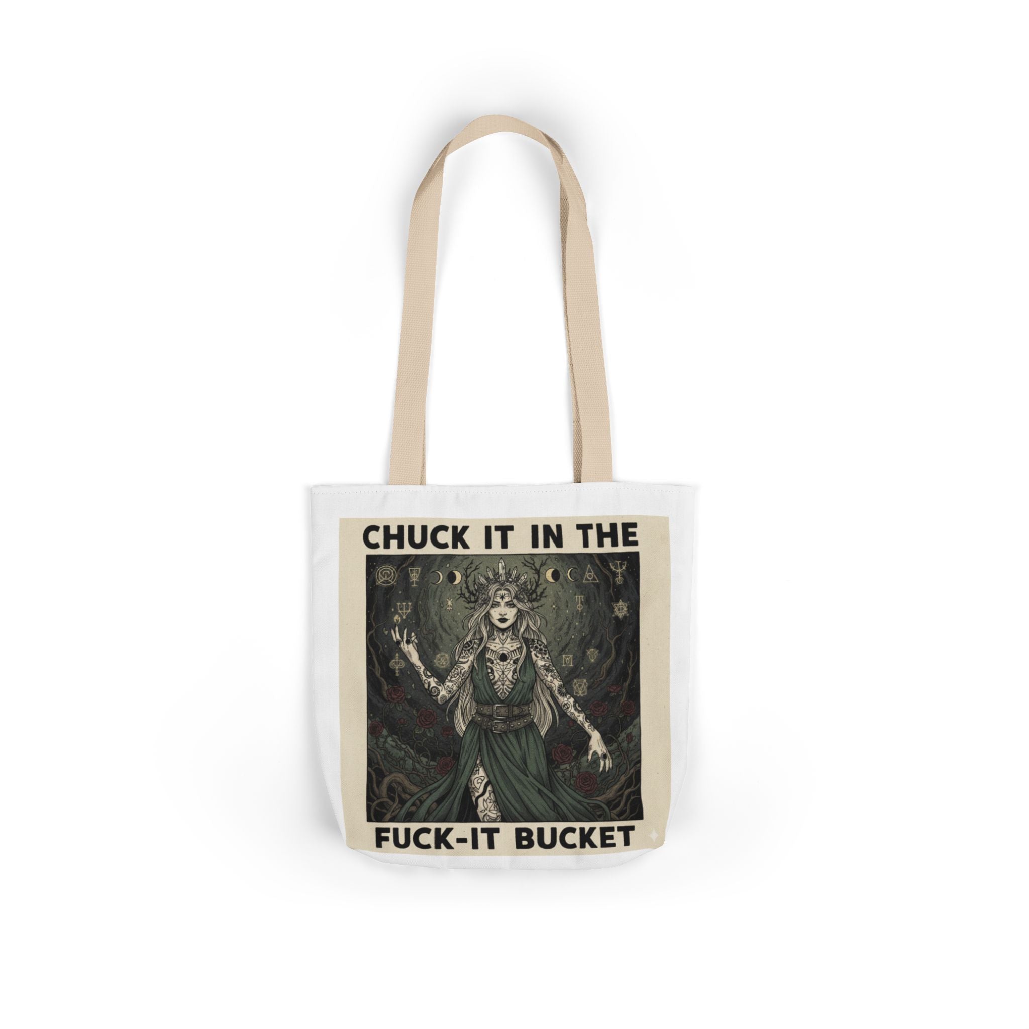 Canvas Tote — "Chuck It in the F***-It Bucket" Gothic Art Tote