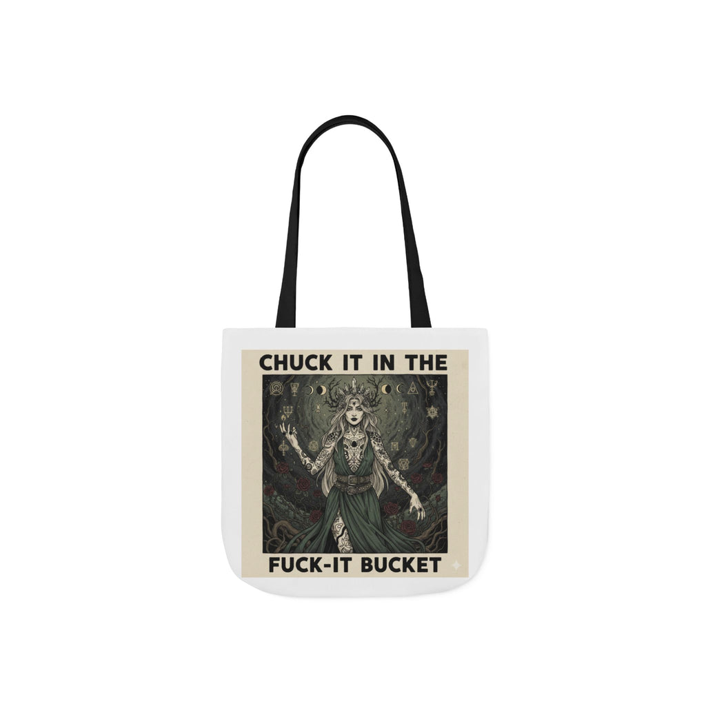 Canvas Tote — "Chuck It in the F***-It Bucket" Gothic Art Tote