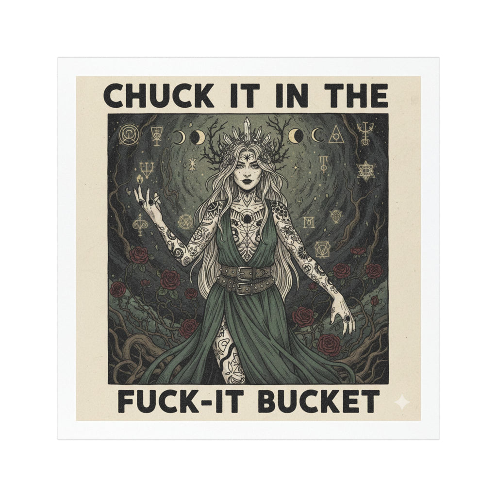 Occult Goddess Car Magnet — "Chuck It in the Fuck-It Bucket"