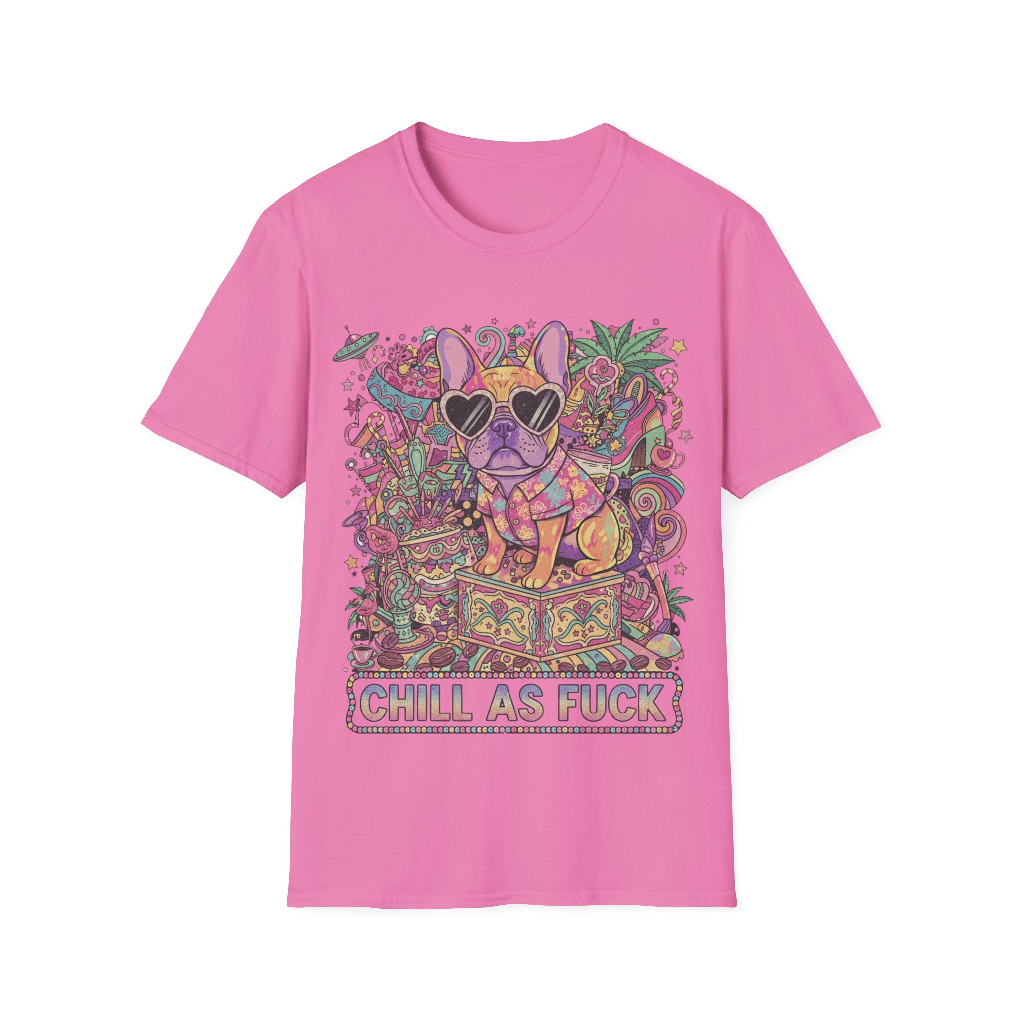 Chill As Fuck French Bulldog T-Shirt — Retro Psychedelic Pet Graphic Tee