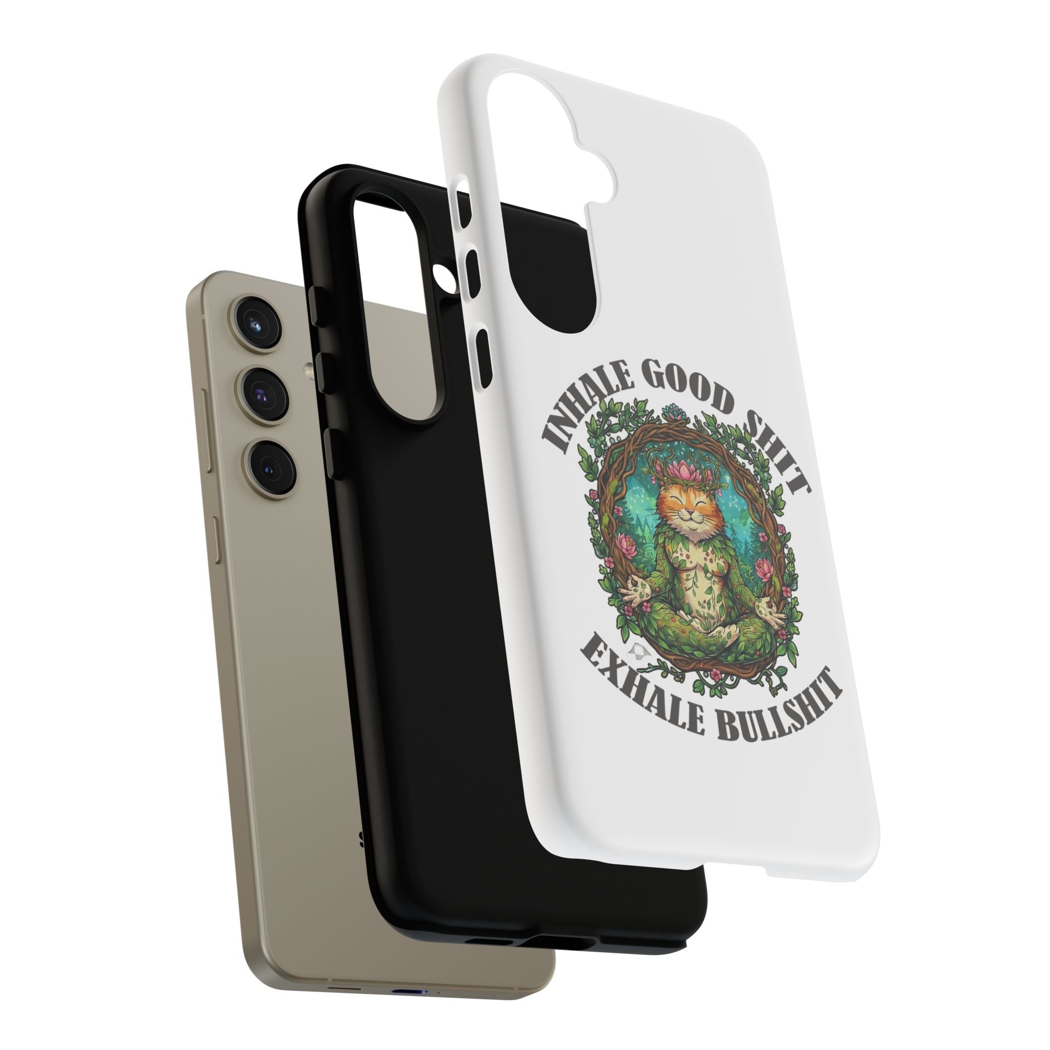 Phone Case - "Inhale Good Shit, Exhale Bullshit" Zen Cat Protective Case