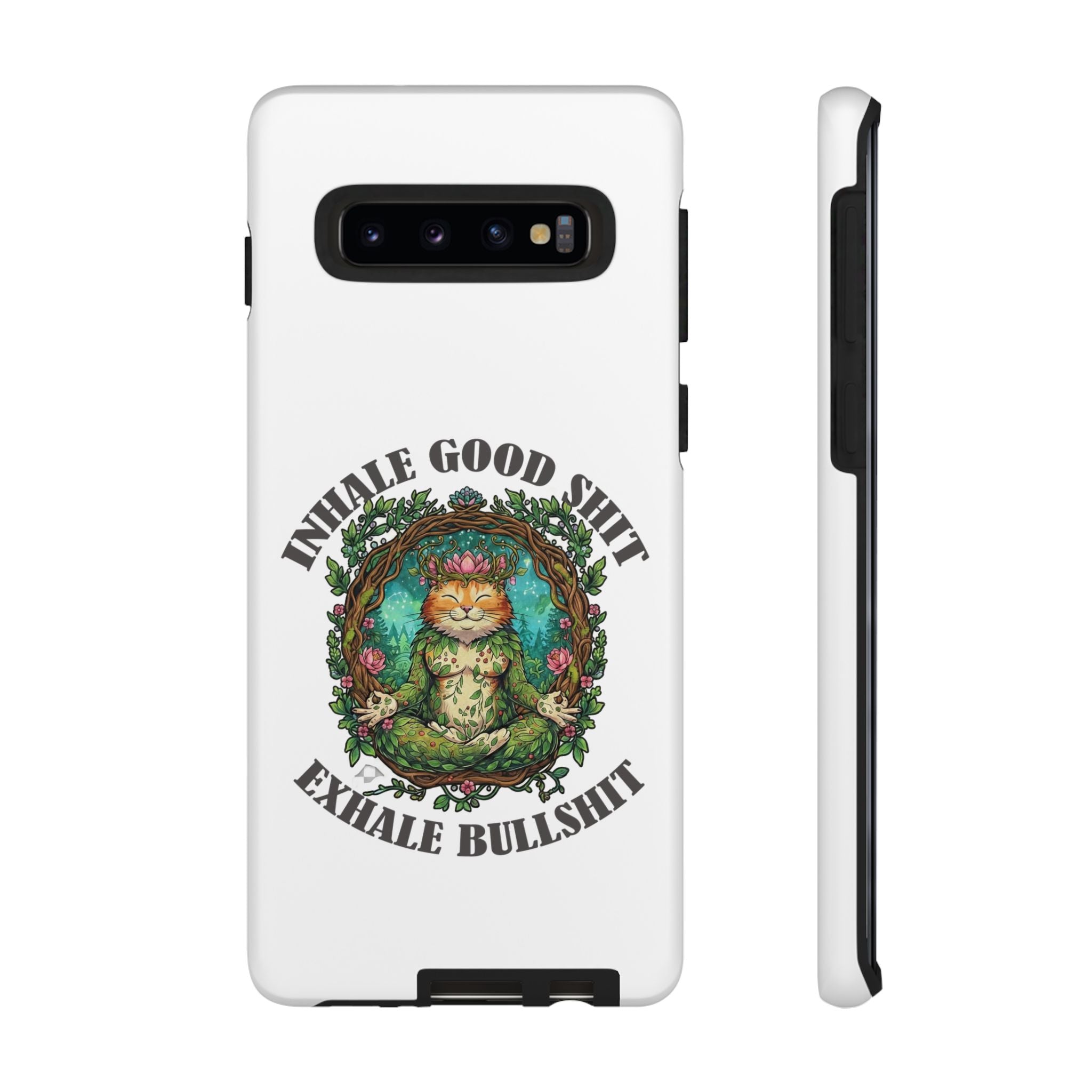 Phone Case - "Inhale Good Shit, Exhale Bullshit" Zen Cat Protective Case