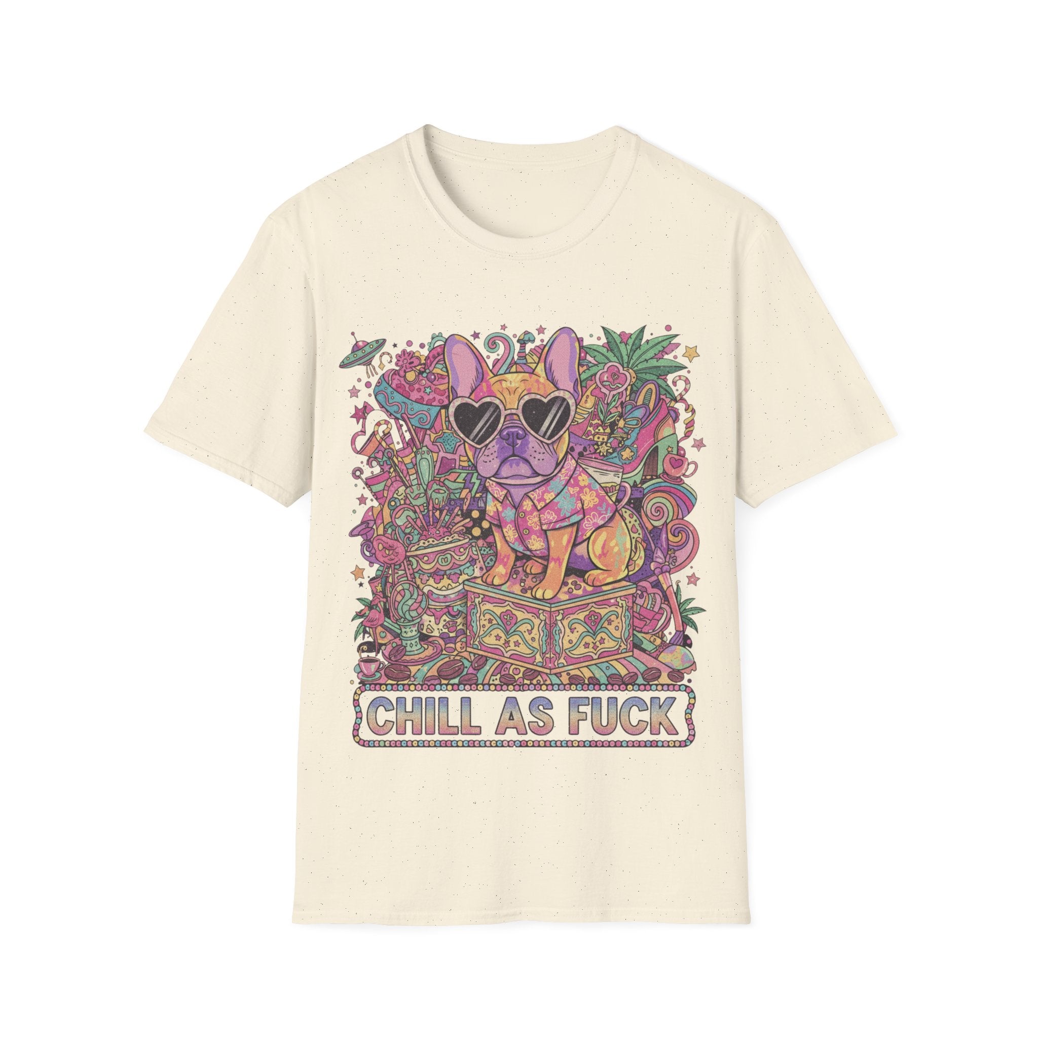 Chill As Fuck French Bulldog T-Shirt — Retro Psychedelic Pet Graphic Tee