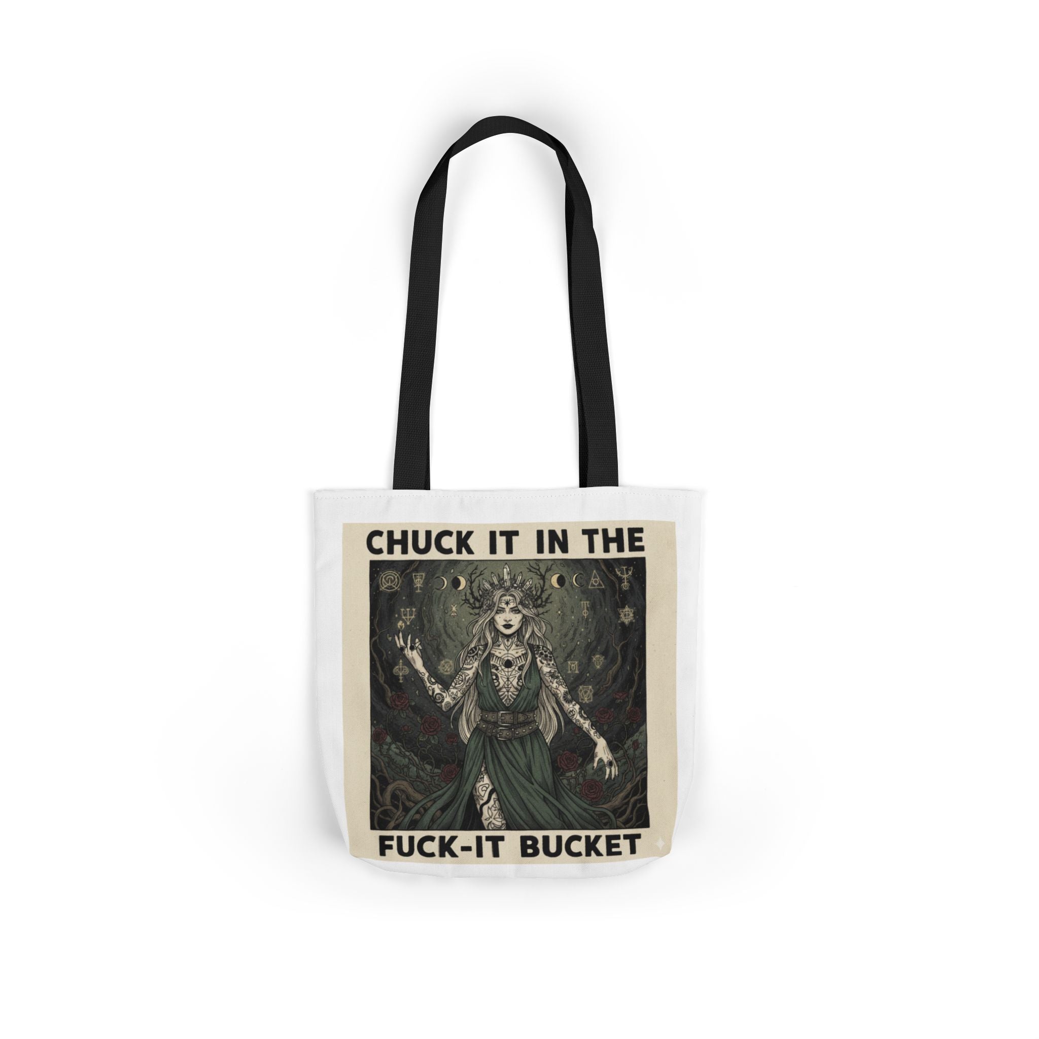 Canvas Tote — "Chuck It in the F***-It Bucket" Gothic Art Tote