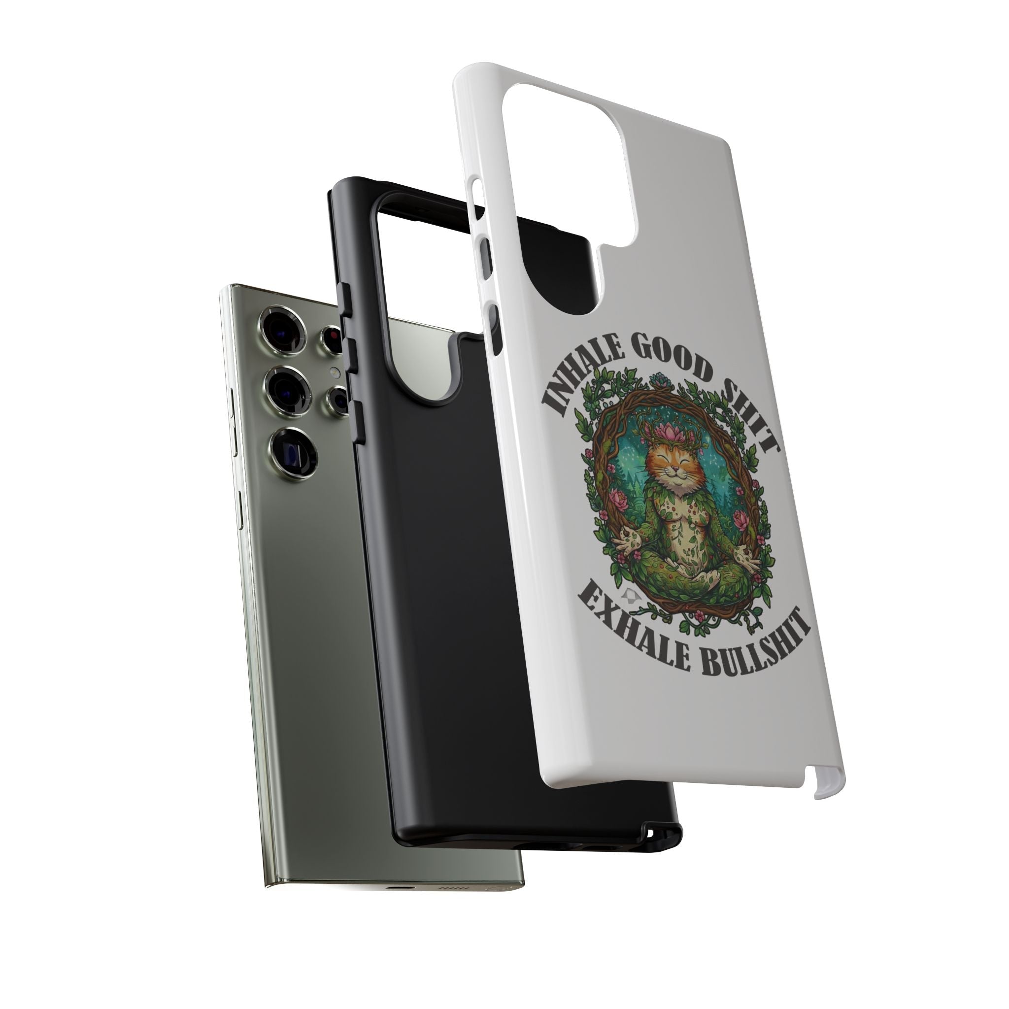 Phone Case - "Inhale Good Shit, Exhale Bullshit" Zen Cat Protective Case